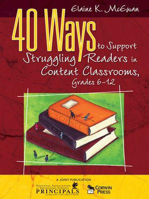 cover image of 40 Ways to Support Struggling Readers in Content Classrooms, Grades 6-12